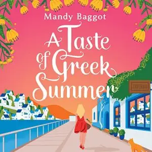 a Taste of Greek Summer Read by Our Daphne Kouma